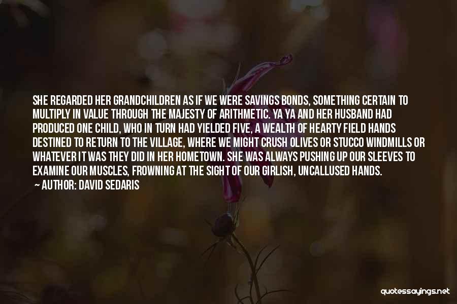 Olives Quotes By David Sedaris