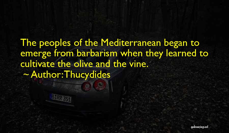 Olives Quotes By Thucydides