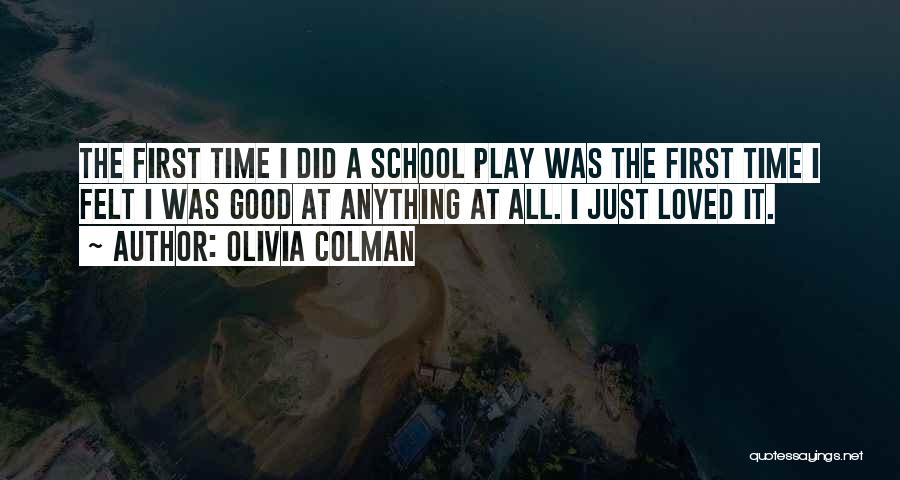 Olivia Colman Quotes 1909178