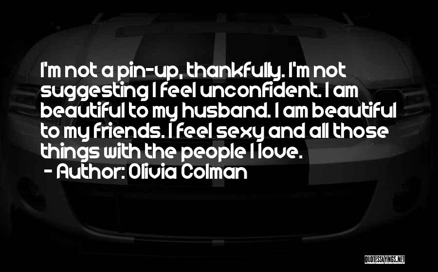 Olivia Colman Quotes 614076