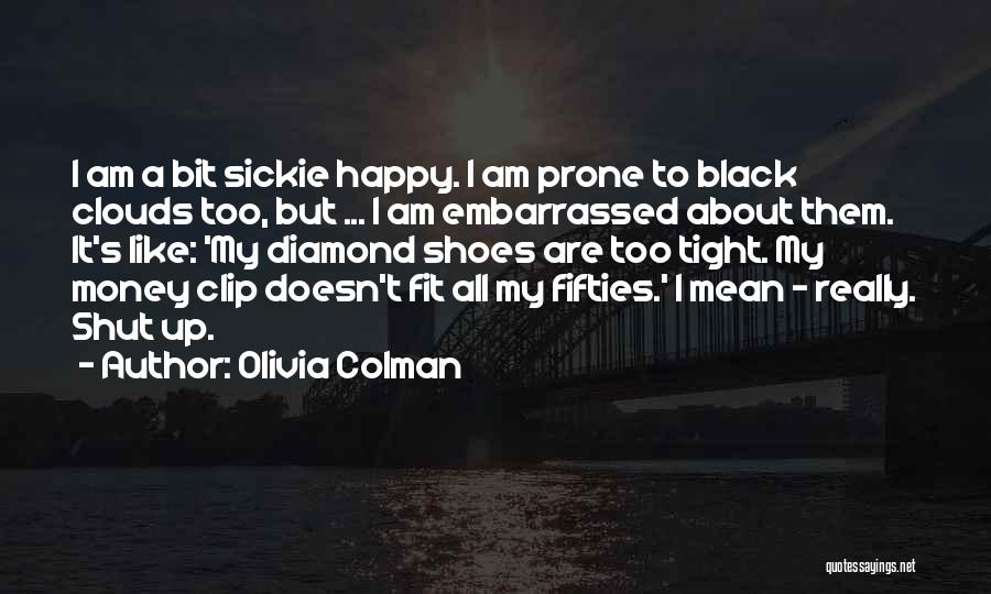 Olivia Colman Quotes 769240