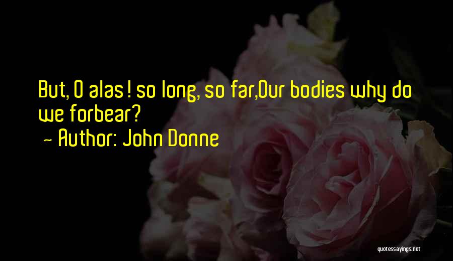 Olivia Crawford Quotes By John Donne