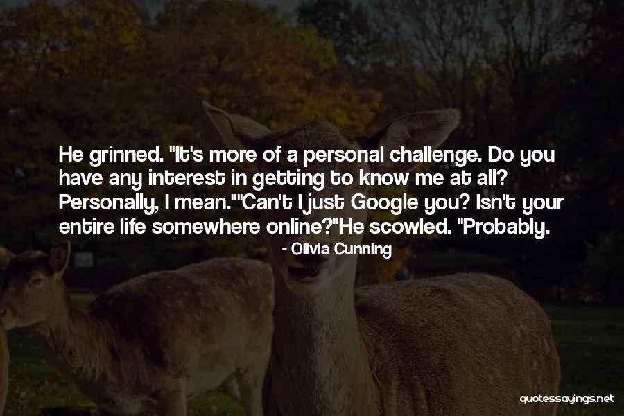 Olivia Cunning Quotes 1226119