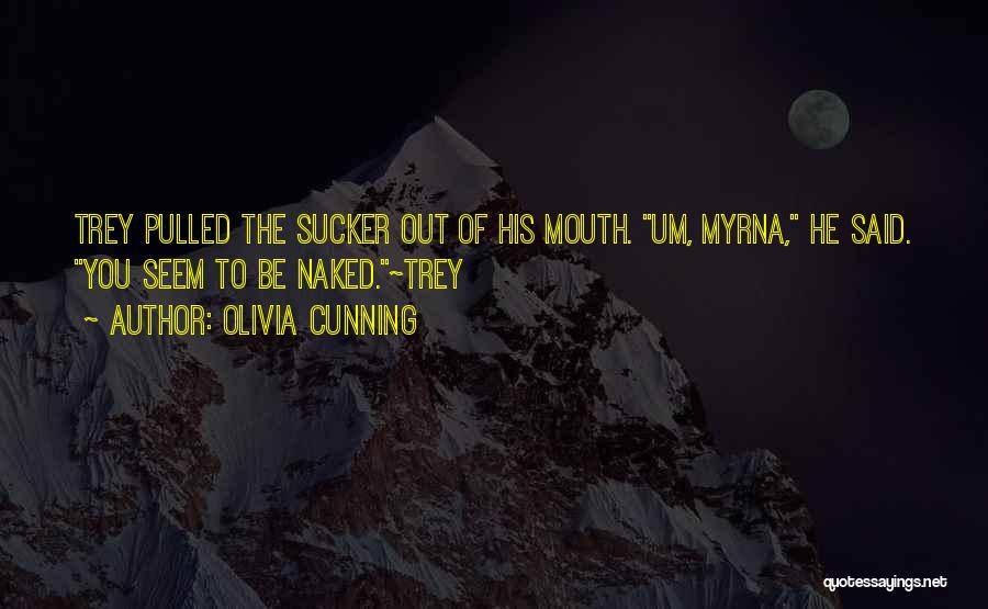Olivia Cunning Quotes 1375938