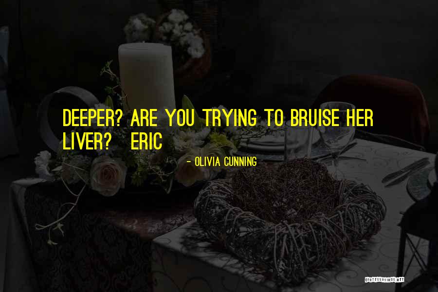 Olivia Cunning Quotes 419312 Olivia Cunning Quotes 419312