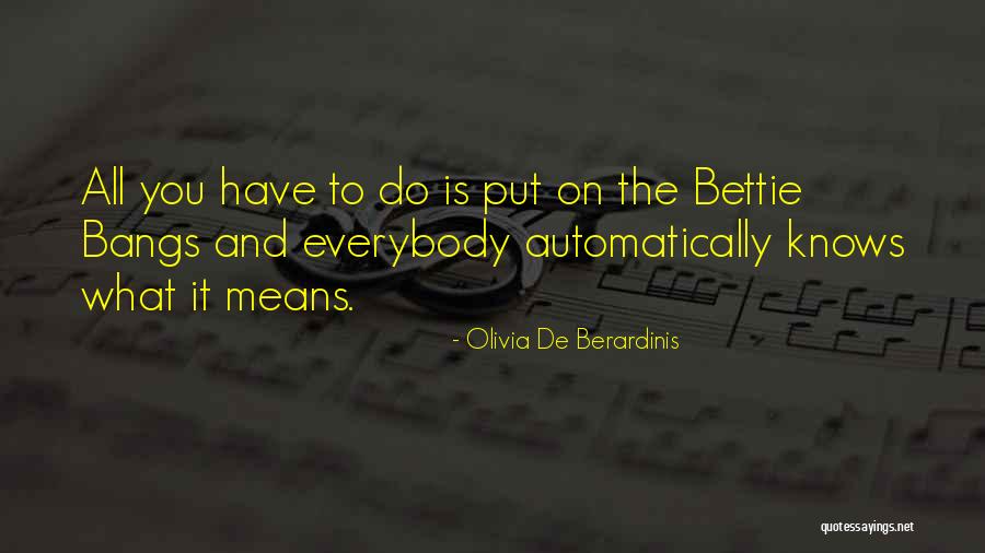 Olivia De Berardinis Quotes 1479790