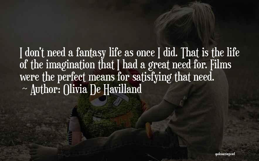 Olivia De Havilland Quotes 1863050 Olivia De Havilland Quotes 1863050