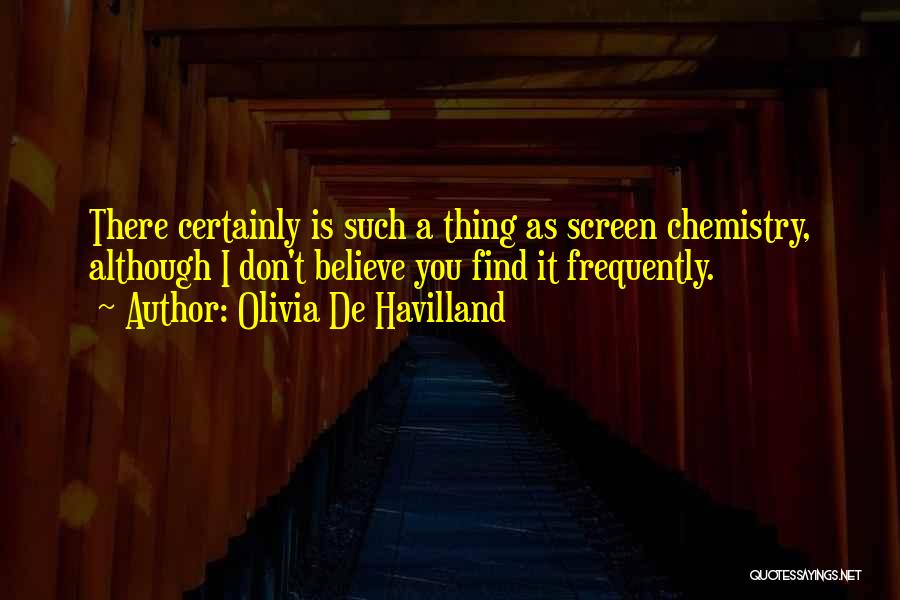 Olivia De Havilland Quotes 372071 Olivia De Havilland Quotes 372071