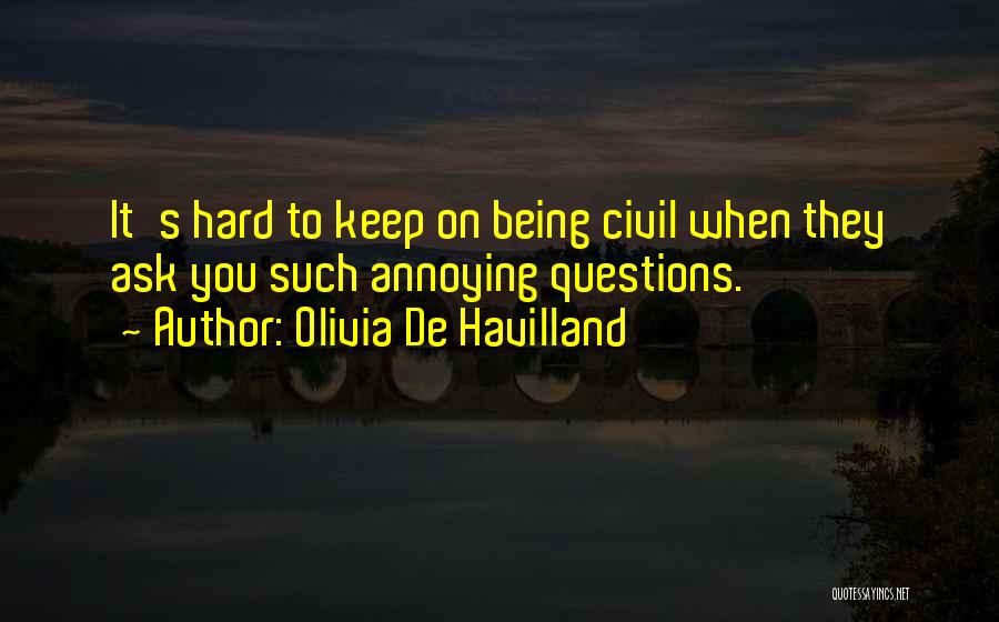 Olivia De Havilland Quotes 923175