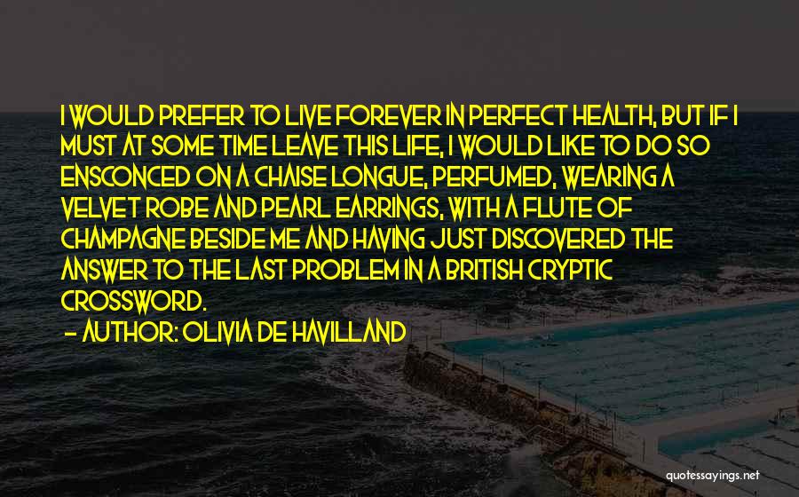 Olivia De Havilland Quotes 999025