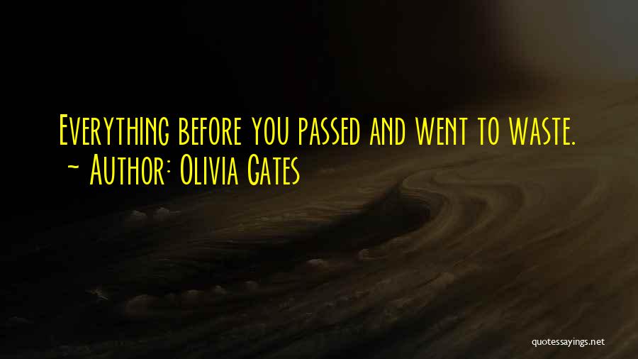 Olivia Gates Quotes 2241277
