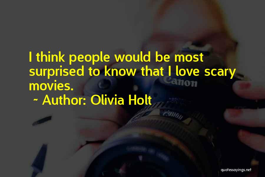 Olivia Holt Quotes 1424763