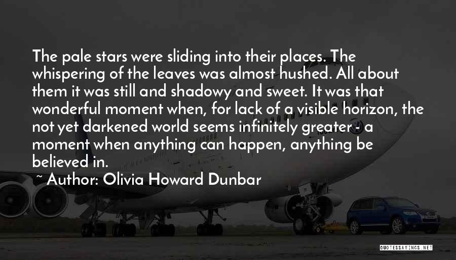 Olivia Howard Dunbar Quotes 1206279