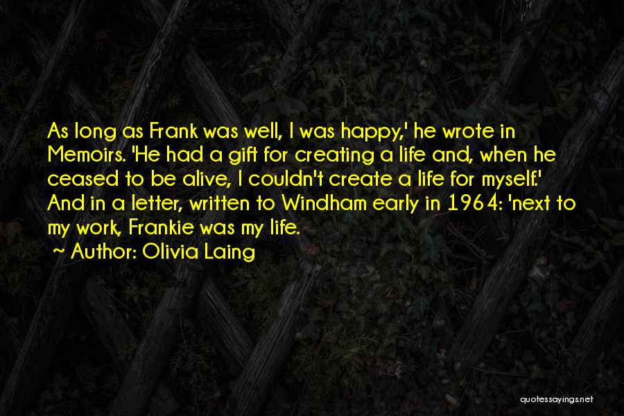 Olivia Laing Quotes 1073565
