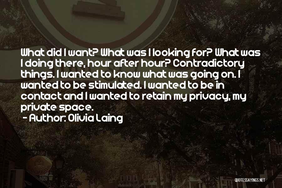 Olivia Laing Quotes 1119498