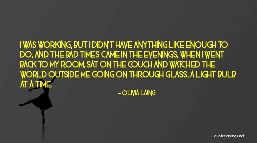 Olivia Laing Quotes 1273849