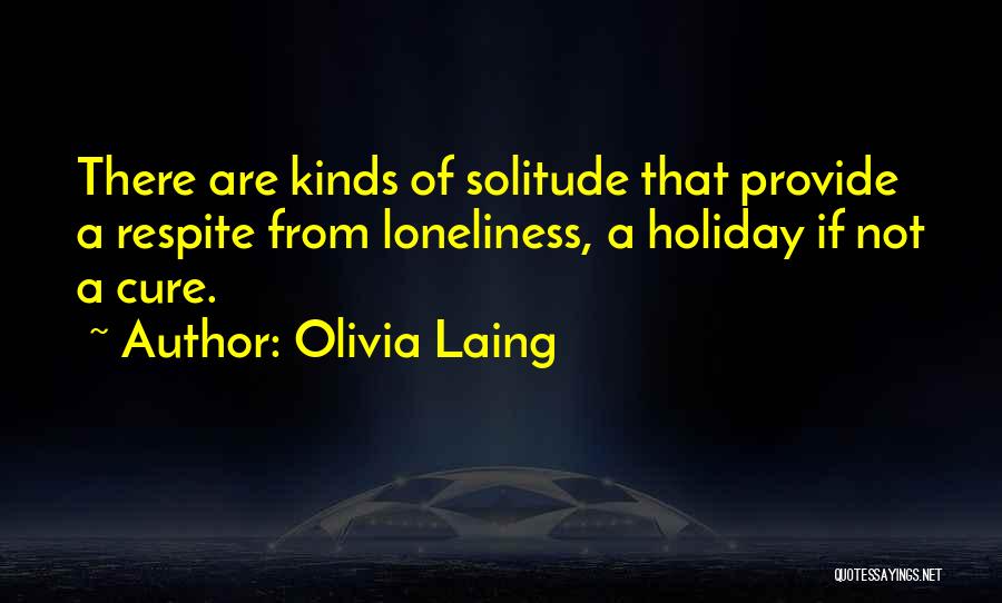 Olivia Laing Quotes 800279