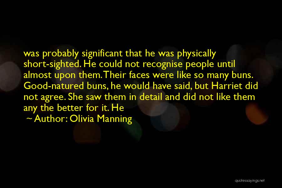 Olivia Manning Quotes 137213