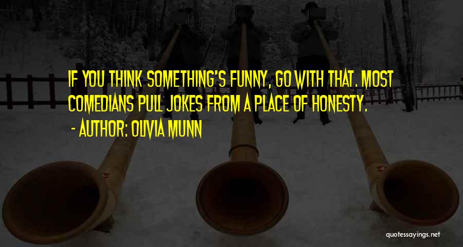 Olivia Munn Quotes 1866825