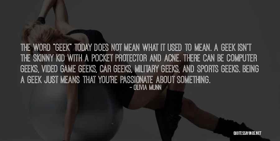 Olivia Munn Quotes 515320 Olivia Munn Quotes 515320