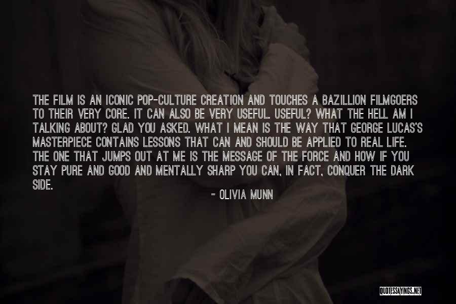 Olivia Munn Quotes 904132 Olivia Munn Quotes 904132