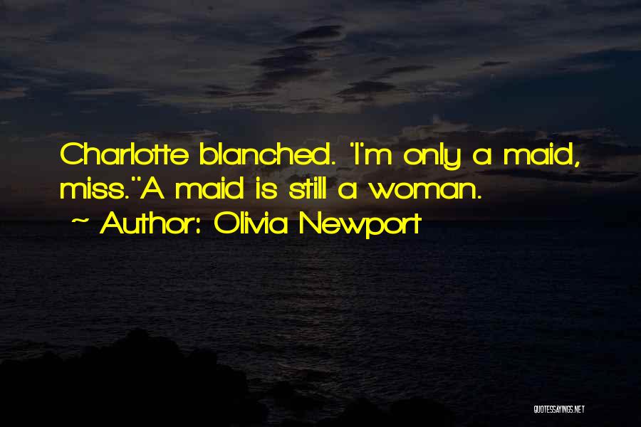 Olivia Newport Quotes 513989