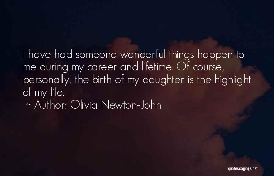 Olivia Newton-John Quotes 852341