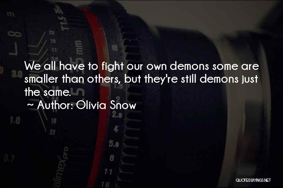 Olivia Snow Quotes 1008761