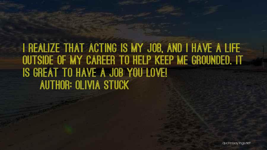 Olivia Stuck Quotes 416547