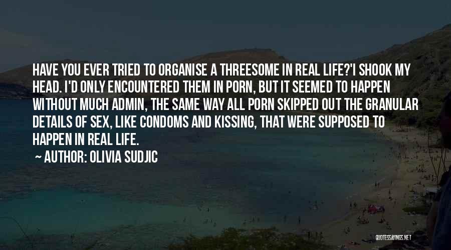 Olivia Sudjic Quotes 1359893