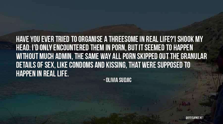 Olivia Sudjic Quotes 1359893