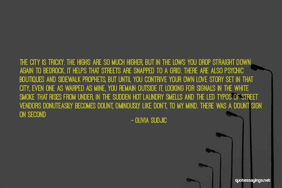 Olivia Sudjic Quotes 1612682 Olivia Sudjic Quotes 1612682