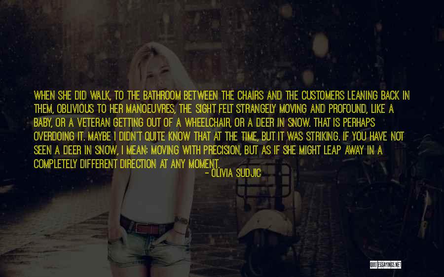 Olivia Sudjic Quotes 195856 Olivia Sudjic Quotes 195856