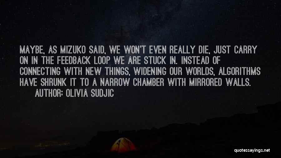Olivia Sudjic Quotes 1996243