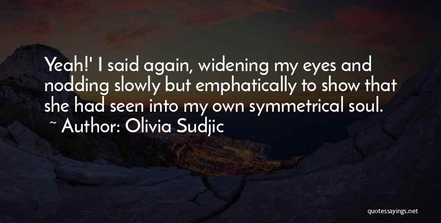 Olivia Sudjic Quotes 311873