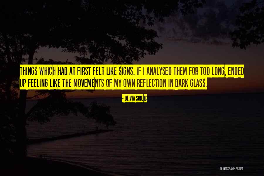 Olivia Sudjic Quotes 431976 Olivia Sudjic Quotes 431976