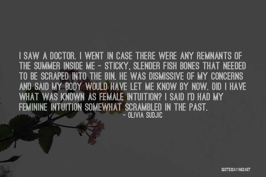 Olivia Sudjic Quotes 463057 Olivia Sudjic Quotes 463057