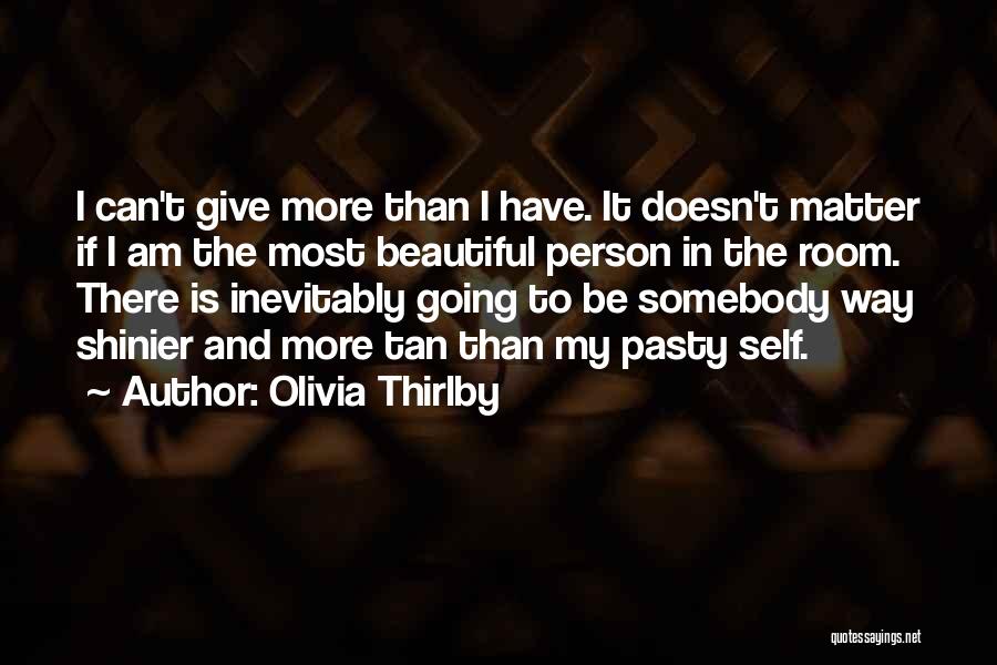 Olivia Thirlby Quotes 1315238
