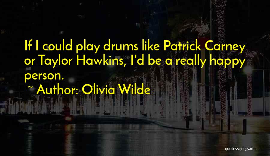 Olivia Wilde Quotes 317150