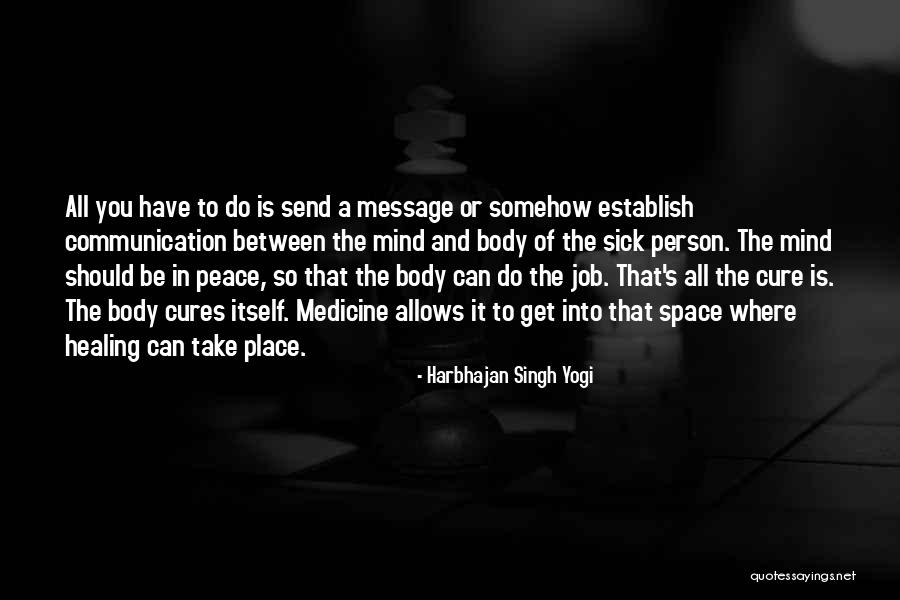 Oliviana Quotes By Harbhajan Singh Yogi Oliviana Quotes By Harbhajan Singh Yogi