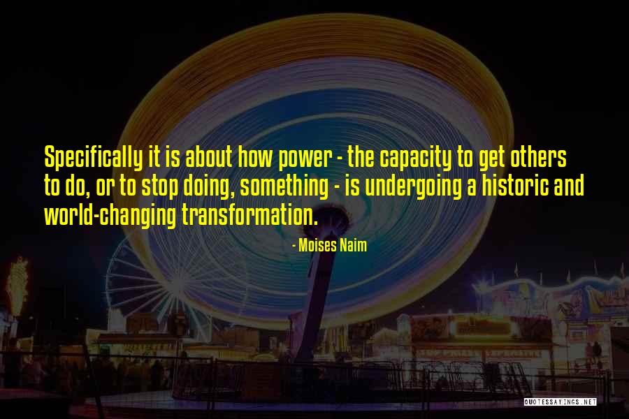 Oliviana Quotes By Moises Naim Oliviana Quotes By Moises Naim