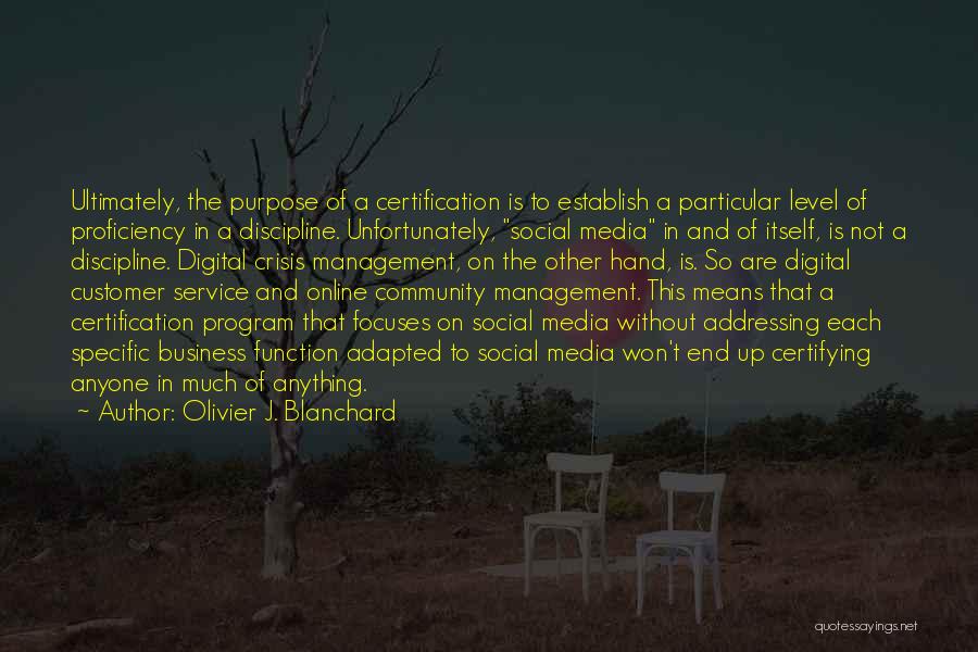 Olivier J. Blanchard Quotes 905728