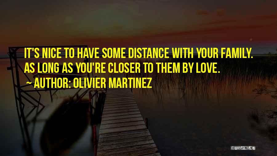 Olivier Martinez Quotes 1615754