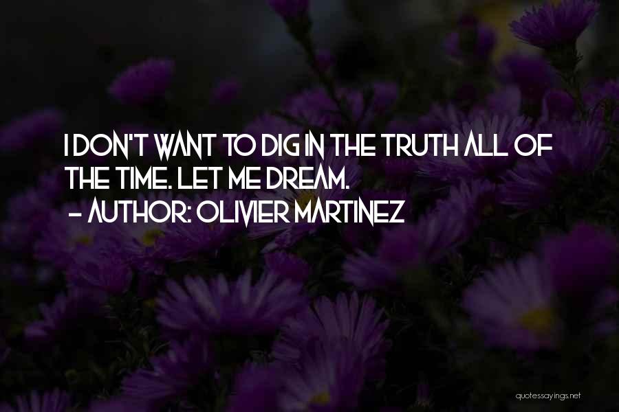 Olivier Martinez Quotes 1691977