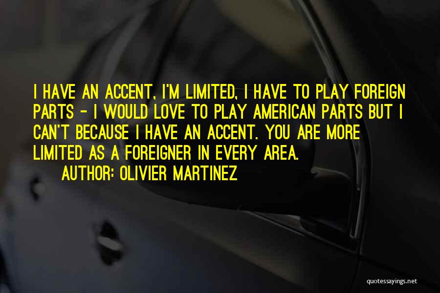 Olivier Martinez Quotes 2008102