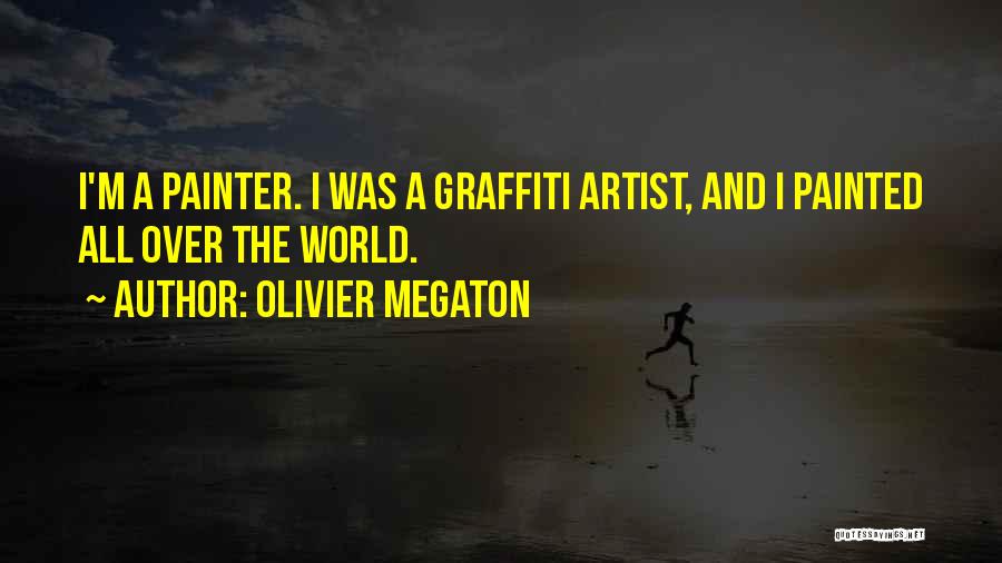 Olivier Megaton Quotes 391827