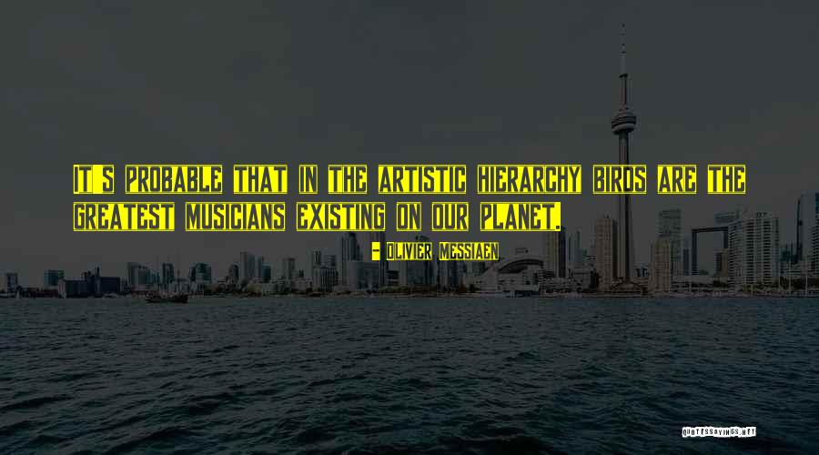 Olivier Messiaen Quotes 1920762 Olivier Messiaen Quotes 1920762