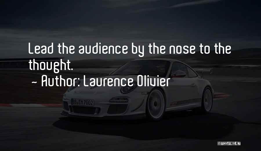 Olivier Quotes By Laurence Olivier