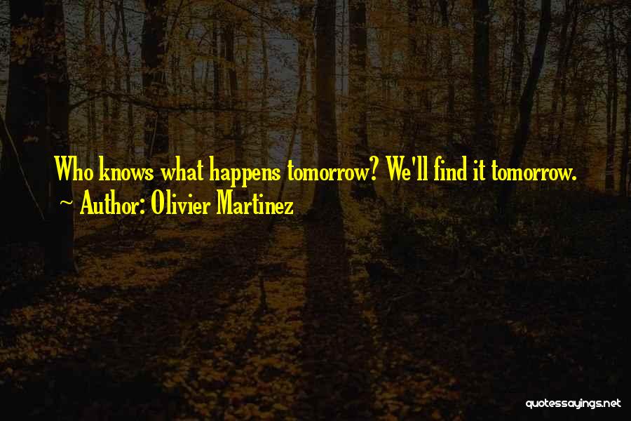 Olivier Quotes By Olivier Martinez