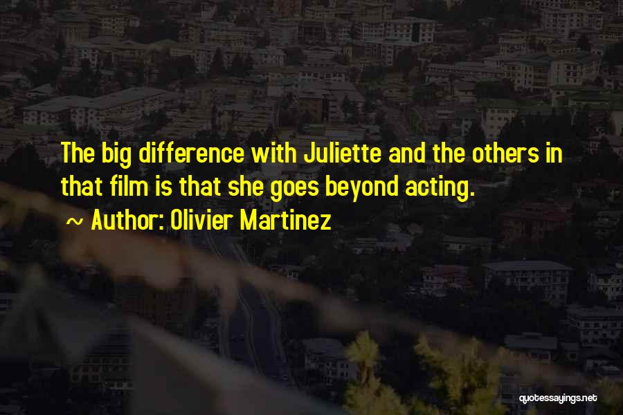 Olivier Quotes By Olivier Martinez